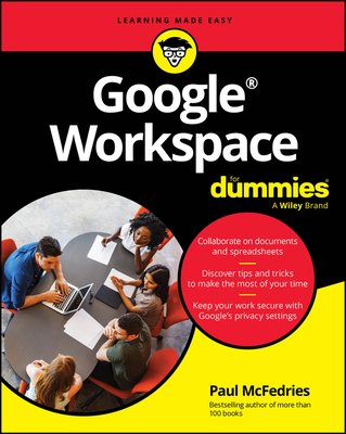 Google Workspace for Dummies - Paul Mcfedries