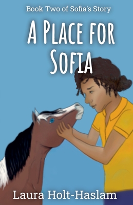 A Place for Sofia - Laura Holt-haslam