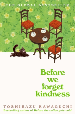 Before We Forget Kindness - Toshikazu Kawaguchi