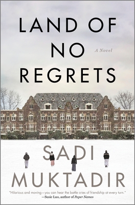 Land of No Regrets - Sadi Muktadir