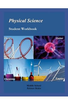 Coperta cărții 'Physical Science: Student Workbook, 7th Edition: Middle School Science Series - Henry Skirbst'
