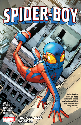Spider-Boy Vol. 1: The Web-Less Wonder - Dan Slott
