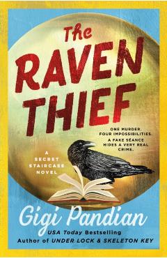 The Raven Thief: A Secret Staircase Novel - Gigi Pandian