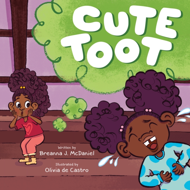 Cute Toot - Breanna J. Mcdaniel