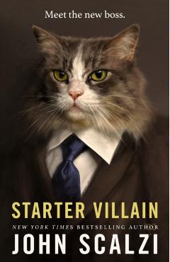 Starter Villain - John Scalzi