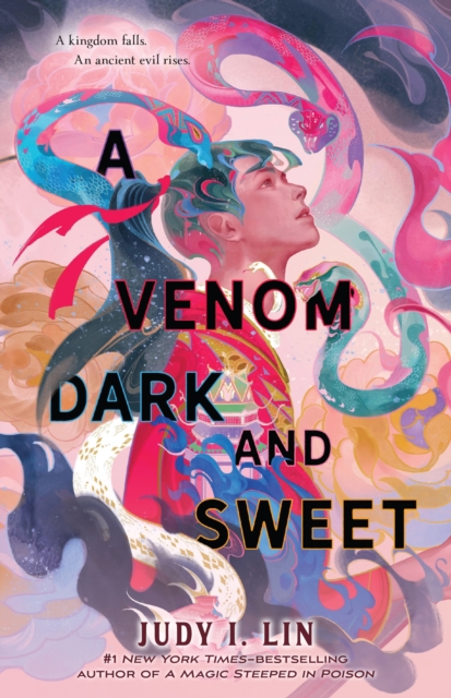 A Venom Dark and Sweet - Judy I. Lin