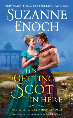 It's Getting Scot in Here - Suzanne Enoch