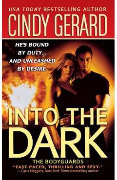 Coperta cărții 'Into the Dark - Cindy Gerard'