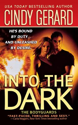 Coperta cărții 'Into the Dark - Cindy Gerard'