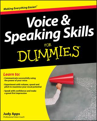 Voice & Speaking Skills for Dummies [With CD (Audio)] - Judy Apps