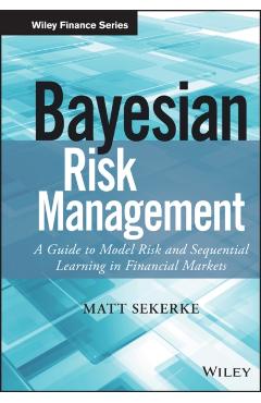 Coperta cărții 'Bayesian Risk Management - Sekerke'