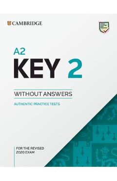 Coperta cărții 'A2 Key 2 Student's Book Without Answers: Authentic Practice Tests -'