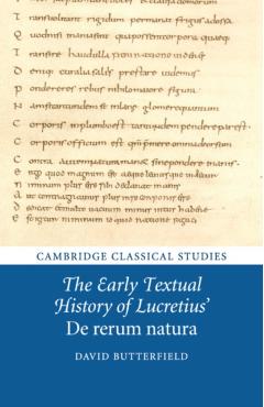 Poza produsului The Early Textual History of Lucretius' de Rerum Natura - David Butterfield