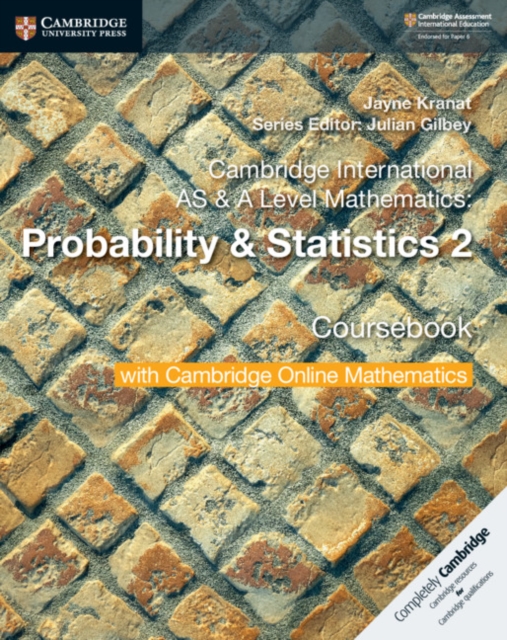 Cambridge International as & a Level Mathematics: Probability & Statistics 2 Coursebook with Cambridge Online Mathematics (2 Years) - Jayne Kranat