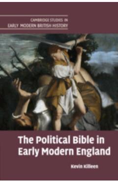 Coperta cărții 'The Political Bible in Early Modern England - Kevin Killeen'