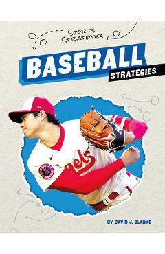Coperta cărții 'Baseball Strategies - David J. Clarke'