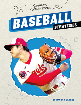 Coperta cărții 'Baseball Strategies - David J. Clarke'