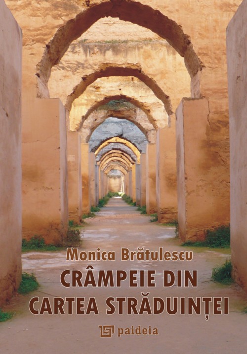 Crampeie din cartea straduintei - Monica Bratulescu