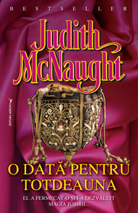 O data pentru totdeauna - Judith Mcnaught