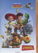 Coperta cărții 'Disney pixar - Povestea jucariilor 3 - Poveste si postere'