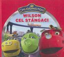 Coperta cărții 'Chuggington - Wilson cel stangaci'