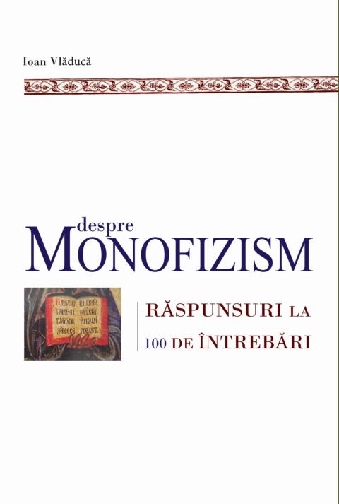 Despre monofizism - Ioan Vladuca