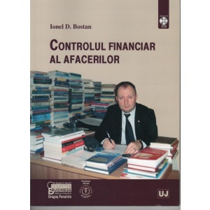 Controlul financiar al afacerilor + CD - Ionel D. Bostan
