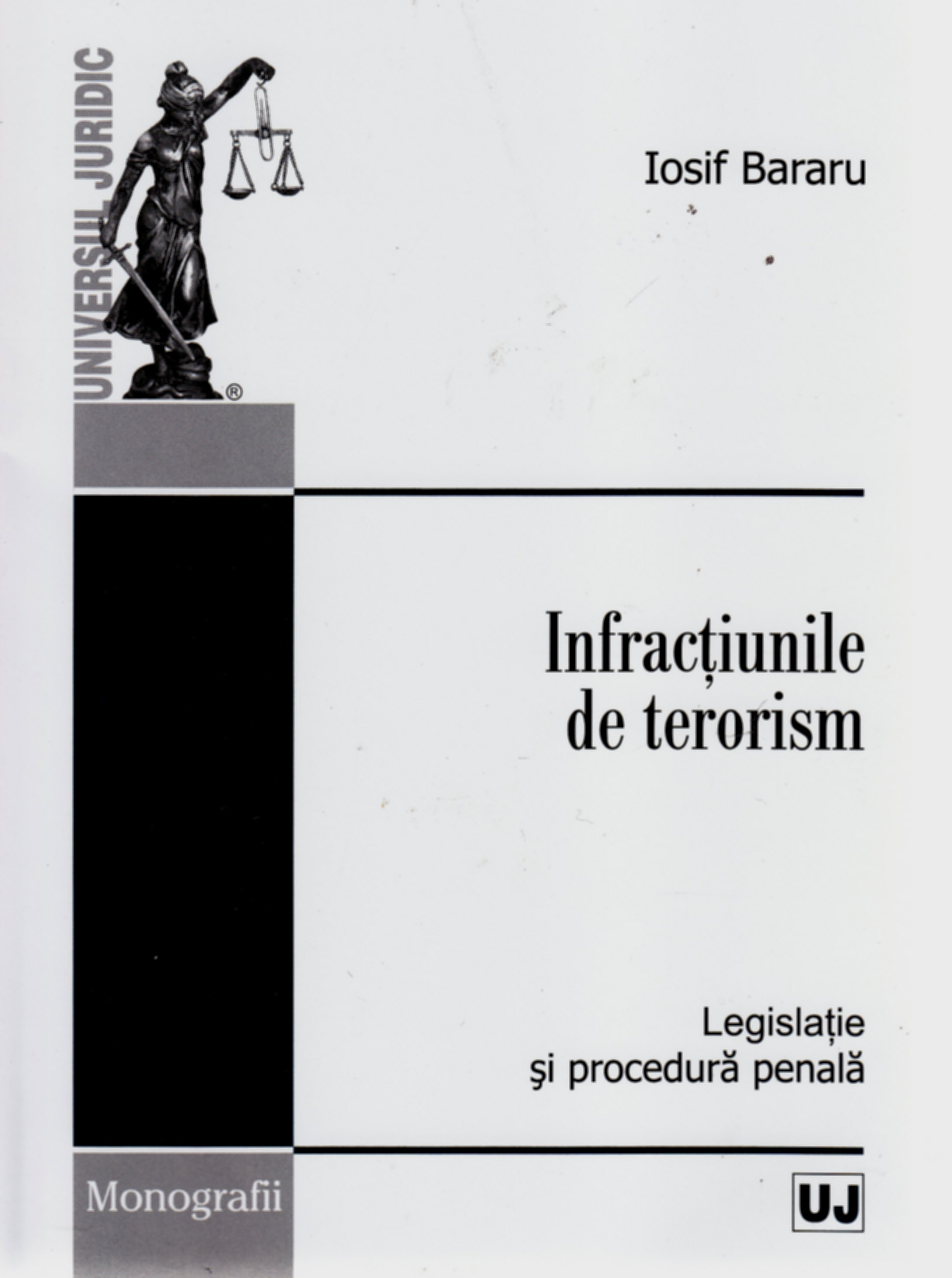 Infractiunile de terorism - Iosif Bararu