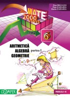 Coperta cărții 'Mate 2000+10/11 cls 6 partea I - Aritmetica, Algebra, Geometrie - Dan Branzei, Dan Zaharia'