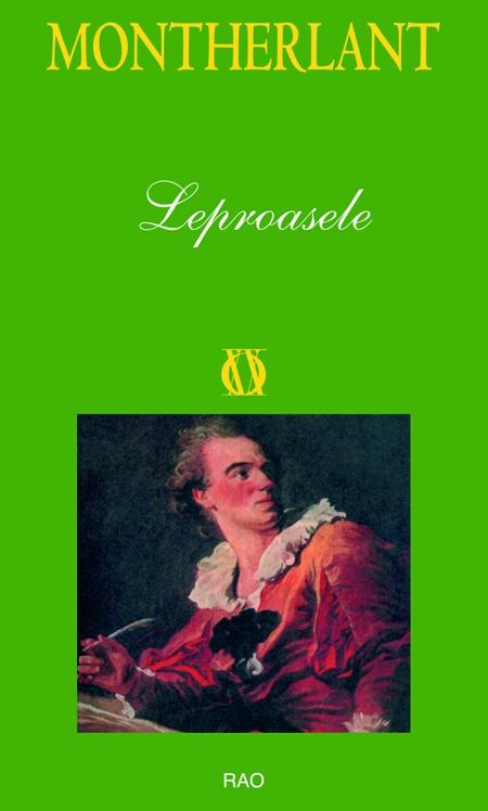 Coperta cărții 'Leproasele - Montherlant'
