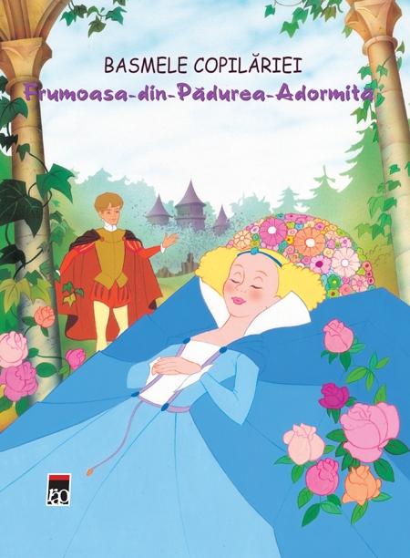 Coperta cărții 'Basmele Copilariei - Frumoasa-Din-Padurea-Adormita'