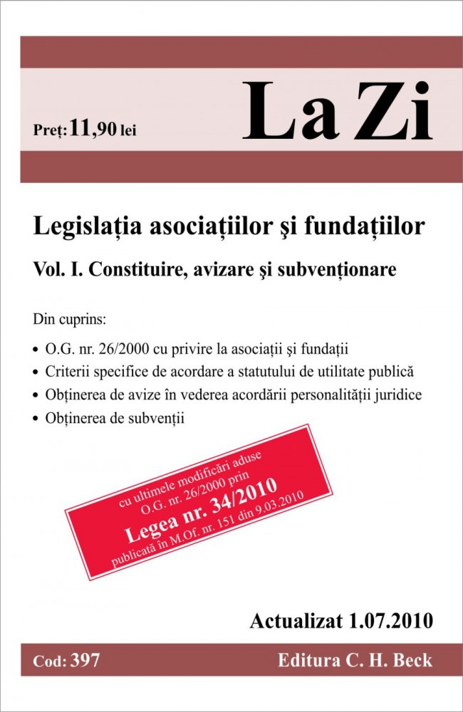Coperta cărții 'Legislatia asociatiilor si fundatiilor act. 1.07.2010'