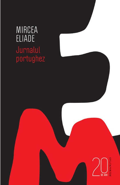 Coperta cărții 'Jurnal portughez (20 de ani-editie aniversara) - Mircea Eliade'
