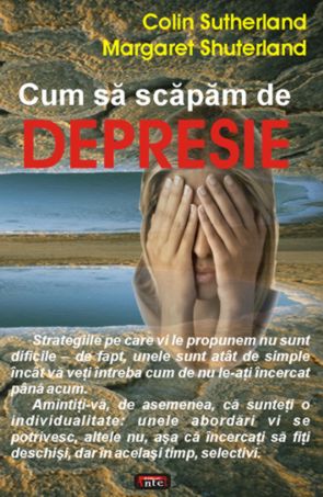 Coperta cărții 'Cum sa scapam de depresie - Colin Sutherland'