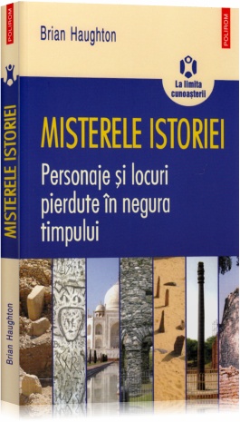 Coperta cărții 'Misterele istoriei - Brian Haughton'