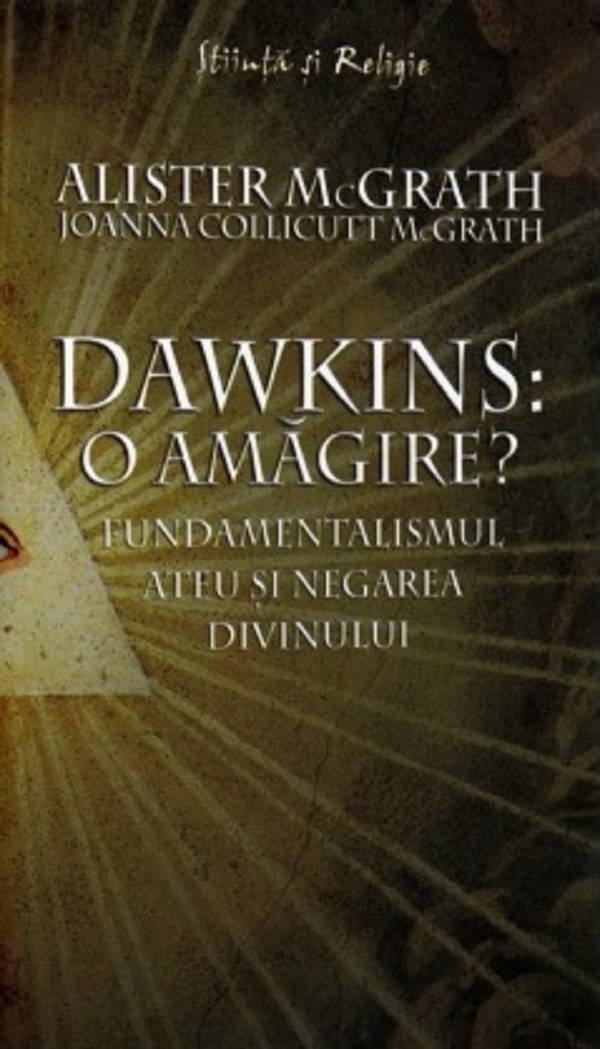 Dawkins: o amagire? - Alister Mcgrath, Joanna Collicutt Mcgrath