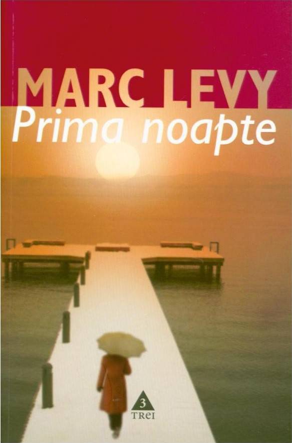 Prima noapte - Marc Levy