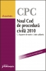 Coperta cărții 'Noul cod de procedura civila 2010'