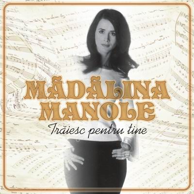 Imaginea produsului 'Cd Madalina Manole - Traiesc Pentru Tine'