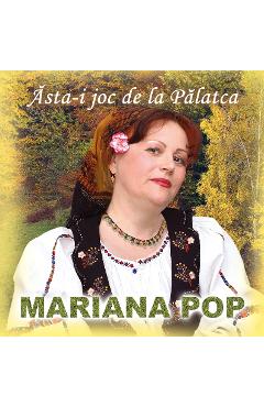 Poza produsului Mariana Pop - Asta-i joc de la Palatca