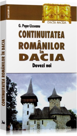 Continuitatea romanilor in Dacia - G. Popa-Lisseanu
