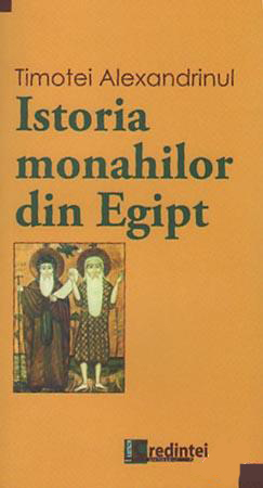 Istoria monahilor din Egipt - Timotei Alexandrinul