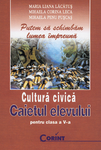 Coperta cărții 'Cultura Civica Cls 5 Caiet - Maria-Liana Lacatus, Mihaela Penu Puscas'