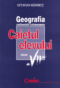 Coperta cărții 'Geografie Cls 7 Caiet - Octavian Mandrut'