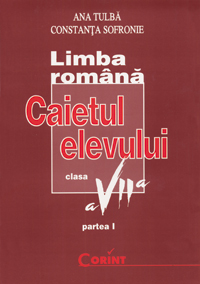 Coperta cărții 'Romana Cls 7 Caiet Partea I - Gramatica - Ana Tulba, Constanta Sofronie'
