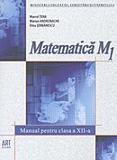 Coperta cărții 'Matematica Cls 12 M1 - Marcel Tena, Marian Andronache, Dinu Serbanescu'