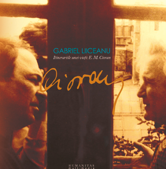 Coperta cărții 'Audiobook CD - Itinerariile unei vieti : E. M. Cioran - Gabriel Liiceanu'