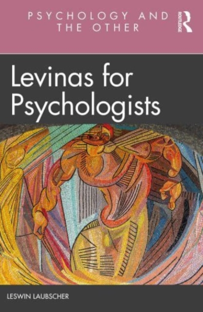 Levinas for Psychologists - Leswin Laubscher