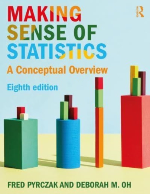 Making Sense of Statistics: A Conceptual Overview - Deborah M. Oh