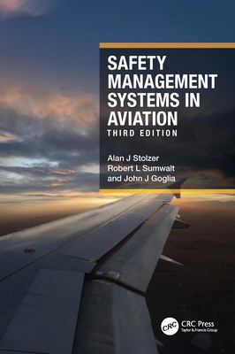 Safety Management Systems in Aviation - Alan J. Stolzer